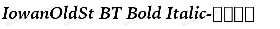 IowanOldSt BT Bold Italic字体转换
